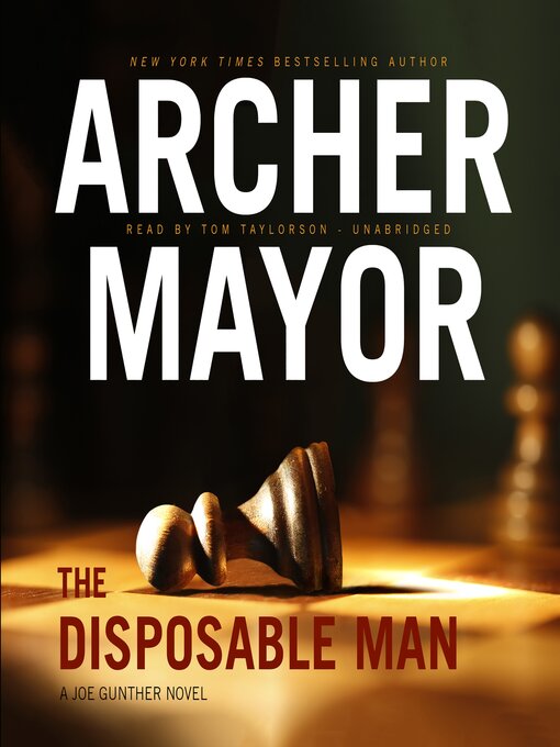 Title details for The Disposable Man by Archer Mayor - Available